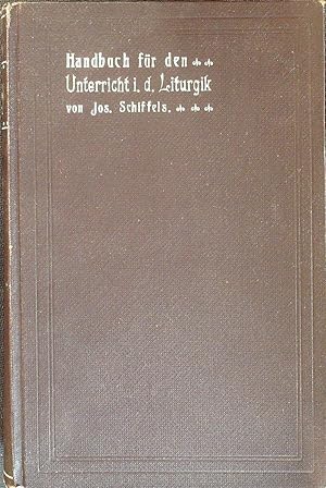 Bild des Verkufers fr Handbuch fr den Unterricht in der Liturgik . zum Verkauf von Berchmans