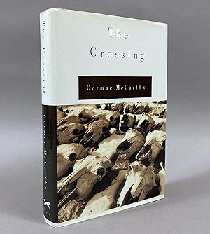 Seller image for The Crossing : Volume Two The Border Trilogy for sale by DuBois Rare Books