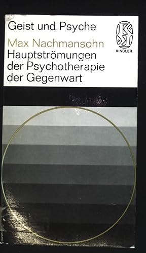 Imagen del vendedor de Die Hauptstrmungen der Psychotherapie der Gegenwart. Kindler Taschenbcher ; 2011 a la venta por books4less (Versandantiquariat Petra Gros GmbH & Co. KG)