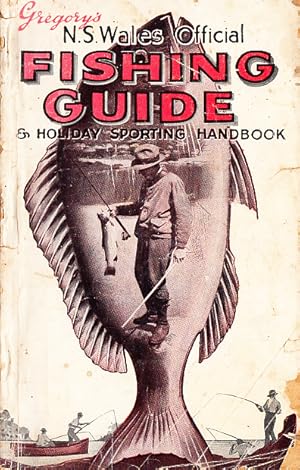 GREGORYS N.S.W OFFICIAL AUSTRALIAN FISHING GUIDE AND HOLIDAY SPORTING HANDBOOK