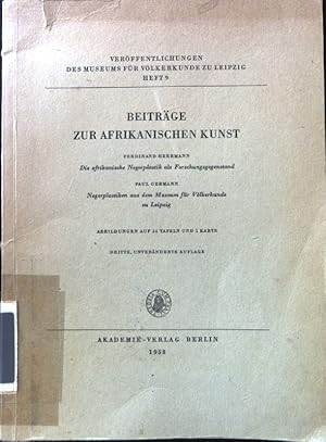 Bild des Verkufers fr Beitrge zur afrikanischen Kunst. Verffentlichungen des Museums fr Vlkerkunde zu Leipzig ; H. 9 zum Verkauf von books4less (Versandantiquariat Petra Gros GmbH & Co. KG)