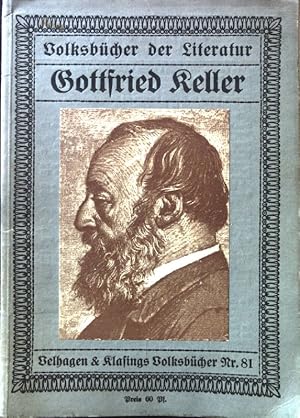 Seller image for Gottfried Keller. Volksbcher der Literatur. Nr. 81 for sale by books4less (Versandantiquariat Petra Gros GmbH & Co. KG)