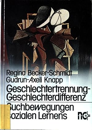 Image du vendeur pour Geschlechtertrennung - Geschlechterdifferenz : Suchbewegungen sozialen Lernens. mis en vente par books4less (Versandantiquariat Petra Gros GmbH & Co. KG)