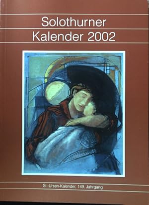 Bild des Verkufers fr Solothurner Gedenktafel -in: Solothurner Kalender 2002. 149. Jahrgang. zum Verkauf von books4less (Versandantiquariat Petra Gros GmbH & Co. KG)