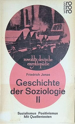 Bild des Verkufers fr Geschichte der Soziologie; Teil: 2.Sozialismus, Positivismus, Historismus. Mit Quellentexten. (Nr 304-305) zum Verkauf von books4less (Versandantiquariat Petra Gros GmbH & Co. KG)