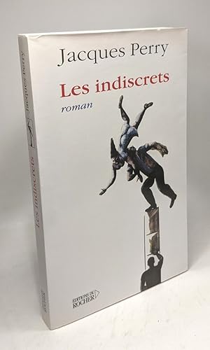 Seller image for Les Indiscrets for sale by crealivres