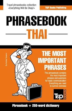 Bild des Verkufers fr PHRASEBOOK - THAI- THE MOST IMPORTANT PH zum Verkauf von moluna