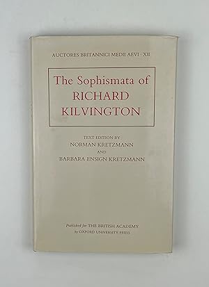 Immagine del venditore per The Sophismata of Richard Kilvington (Auctores Britannici Medii Aevi XII) venduto da Free Play Books