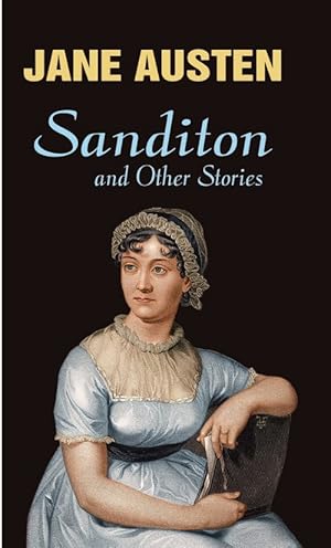 Seller image for Sanditon and Other Stories [Hardcover] for sale by Gyan Books Pvt. Ltd.