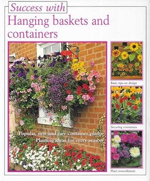 Bild des Verkufers fr Success with Hanging Baskets and COntainers zum Verkauf von Leura Books