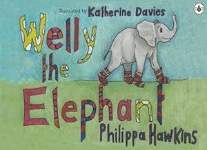 Bild des Verkufers fr Welly the Elephant zum Verkauf von WeBuyBooks