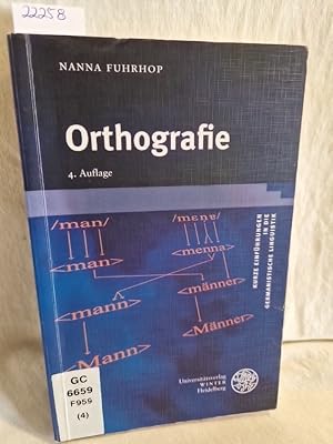 Orthografie. (= Kurze Einführungen in die germanistische Linguistik, Band 1).