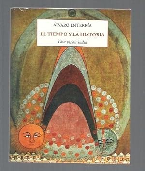 Imagen del vendedor de TIEMPO Y LA HISTORIA - EL. UNA VISION INDIA a la venta por Desvn del Libro / Desvan del Libro, SL