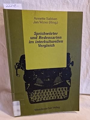 Bild des Verkufers fr Sprichwrter und Redensarten im interkulturellen Vergleich. zum Verkauf von Versandantiquariat Waffel-Schrder