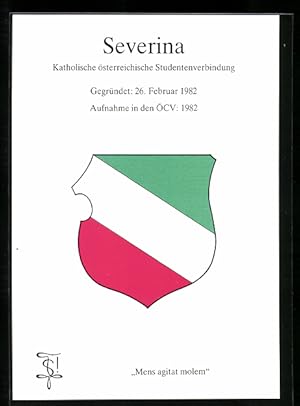 Bild des Verkufers fr Ansichtskarte Severina, Katholische sterreichische Studentenverbindung, Gegrndet 1982, Studentenwappen zum Verkauf von Bartko-Reher