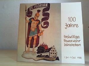 100 Jahre Freiwillige Feuerwehr Leinstetten. 1. Juli - 4. Juli 1988.