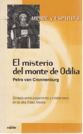 Bild des Verkufers fr El misterio del monte de Odilia . zum Verkauf von Librera Astarloa