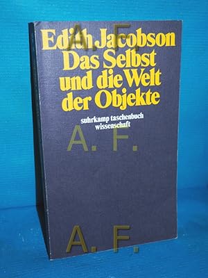 Bild des Verkufers fr Das Selbst und die Welt der Objekte bers. von Klaus Kennel / Suhrkamp-Taschenbuch Wissenschaft , 242 zum Verkauf von Antiquarische Fundgrube e.U.