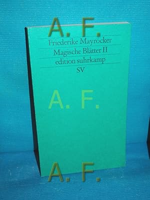 Bild des Verkufers fr Mayrcker, Friederike: Magische Bltter 2. Edition Suhrkamp , 1421 = N.F., 421 zum Verkauf von Antiquarische Fundgrube e.U.