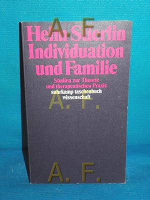 Seller image for Individuation und Familie : Studien zur Theorie und therapeutischen Praxis. Suhrkamp-Taschenbuch Wissenschaft 1138 for sale by Antiquarische Fundgrube e.U.