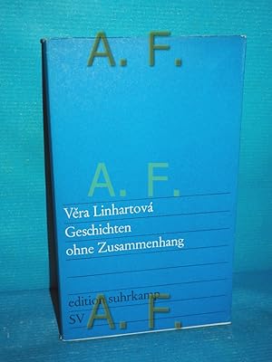 Seller image for Geschichten ohne Zusammenhang V ra Linhartov. [Autoris. bers. aus d. Tschech. von Josefine Spitzer] / edition suhrkamp 141 for sale by Antiquarische Fundgrube e.U.