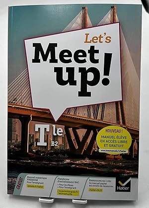 Image du vendeur pour Let's Meet up ! Anglais Tle - d. 2020 mis en vente par Lioudalivre