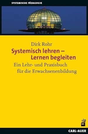 Imagen del vendedor de Systemisch lehren - Lernen begleiten a la venta por BuchWeltWeit Ludwig Meier e.K.