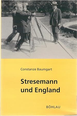 Bild des Verkufers fr Stresemann und England zum Verkauf von Antiquariat Hans Wger