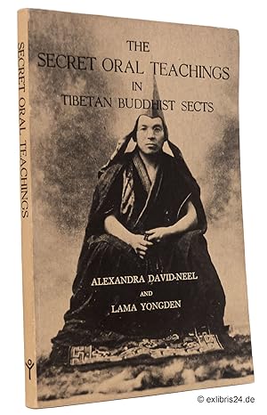 Imagen del vendedor de The Secret Oral Teachings in Tibetan Buddhist Sects : Foreword by Alan Watts a la venta por exlibris24 Versandantiquariat
