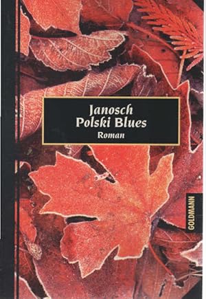 Seller image for Polski Blues : Roman. Goldmann ; 43847 for sale by Schrmann und Kiewning GbR