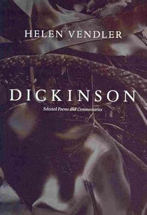 Seller image for Dickinson : Selected Poems and Commentaries for sale by GreatBookPrices