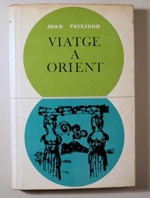 Bild des Verkufers fr VIATGE A ORIENT - Barcelona 1969 - 1 edici zum Verkauf von Llibres del Mirall