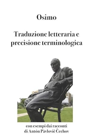 Immagine del venditore per Traduzione letteraria e precisione terminologica venduto da moluna