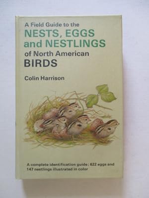 Bild des Verkufers fr A field guide to the nests, eggs and nestlings of North American birds zum Verkauf von GREENSLEEVES BOOKS