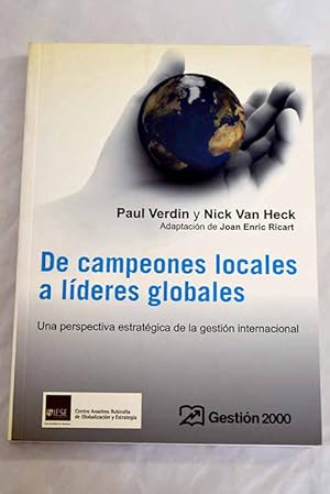 Image du vendeur pour De campeones locales a lderes globales mis en vente par Alcan Libros