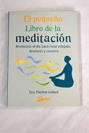 Imagen del vendedor de El pequeo libro de la meditacin a la venta por Alcan Libros