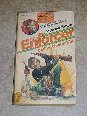 Seller image for The Enforcer Calling Doctor Kill for sale by Neo Books