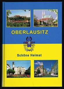 Oberlausitz: Schöne Heimat. -