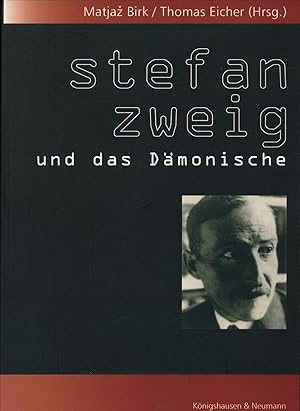 Bild des Verkufers fr Stefan Zweig und das Dmonische zum Verkauf von avelibro OHG