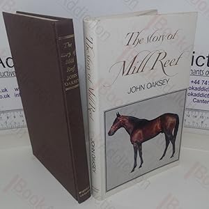 Seller image for The Story of Mill Reef for sale by BookAddiction (ibooknet member)