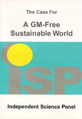 Imagen del vendedor de The Case for a GM-Free Sustainable World a la venta por Devils in the Detail Ltd