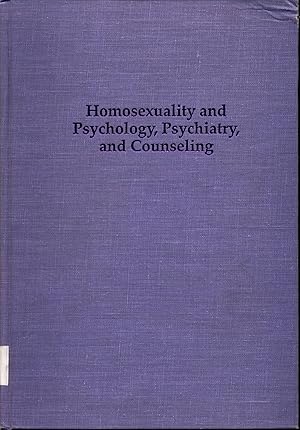 Seller image for Homosexuality and Psychology Psychiatry and Counseling Volume XI for sale by avelibro OHG