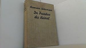 Bild des Verkufers fr Im Paradies der Heimat. Geschichten aus der Ostmark mit Bildern. zum Verkauf von Antiquariat Uwe Berg