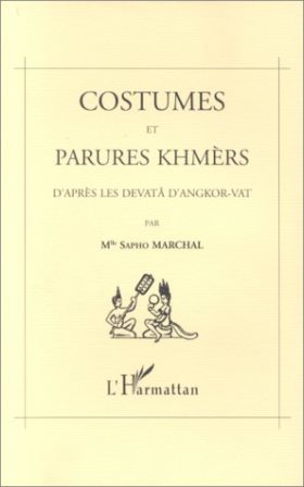 Bild des Verkufers fr Costumes et parures khmrs d'aprs les Devat d'Anghor-Vat. zum Verkauf von Librera y Editorial Renacimiento, S.A.