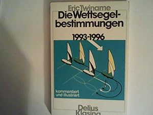 Seller image for Die Wettsegelbestimmungen 1993 -1996 for sale by ANTIQUARIAT FRDEBUCH Inh.Michael Simon
