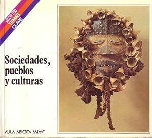 Seller image for Sociedades, pueblos y culturas. for sale by Librera y Editorial Renacimiento, S.A.