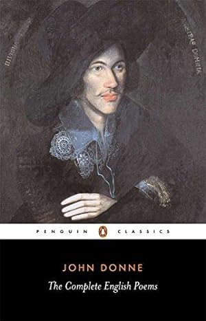 Seller image for The Complete English Poems: John Donne (Penguin Classics) for sale by WeBuyBooks 2