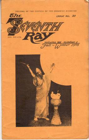 Immagine del venditore per QUARTERLY BULLETIN THE SEVENTH RAY. Volume VII, Number one: issue number twenty. Winter solstice, 1978. Soror Athena: The Pentagram yield its Ancient Secret. Geoffrey James: Astral Reflections. Fra. Belarion: Chapter 4 of Freedom is a Two-Edged Sword. David G. Kennedy: Wells of Power. Soror Nike: Magical sacrifice. venduto da Librera y Editorial Renacimiento, S.A.