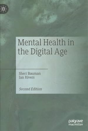 Seller image for Mental Health in the Digital Age for sale by GreatBookPrices