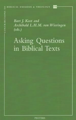 Image du vendeur pour Asking Questions in Biblical Texts mis en vente par GreatBookPrices